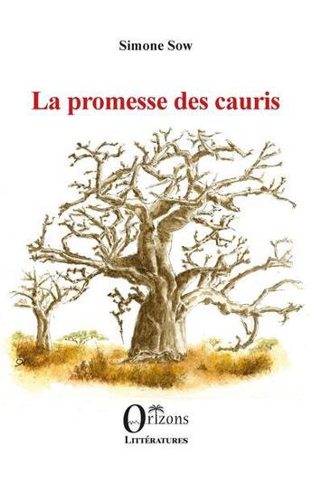 Couverture du livre « La promesse des Cauris » de Simone Sow aux éditions Orizons