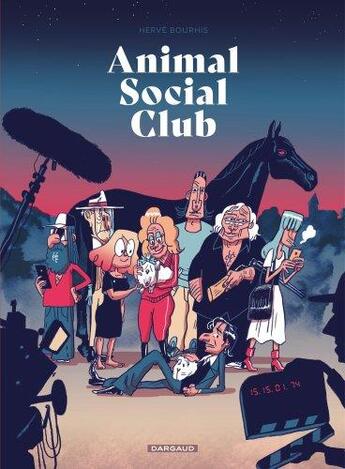 Couverture du livre « Animal social club » de Herve Bourhis aux éditions Dargaud