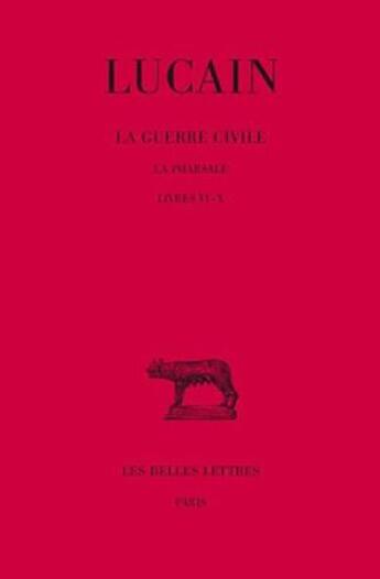Couverture du livre « Pharsale Tome 2 ; livre 6-10 » de Lucain aux éditions Belles Lettres