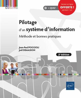 Couverture du livre « Pilotage d'un système d'information ; méthode et bonnes pratiques (2e édition) » de Jean-Paul Poggioli et Joel Demasson aux éditions Eni