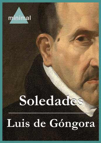 Couverture du livre « Soledades » de Luis De Gongora aux éditions Editorial Minimal