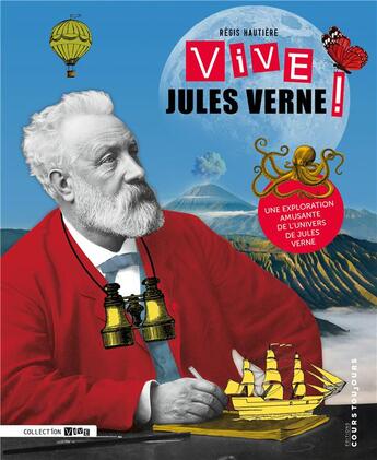 Couverture du livre « Vive Jules Verne ! » de Regis Hautiere aux éditions Cours Toujours