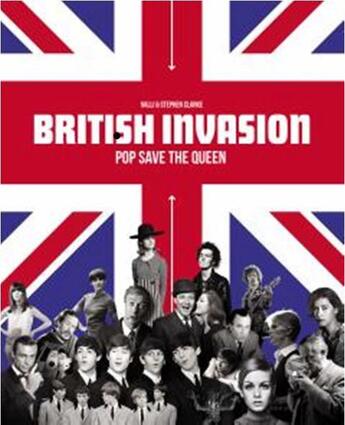 Couverture du livre « British invasion coffret livre/dvd ; pop save the Queen » de Valli et Stephen Clark aux éditions Gm Editions
