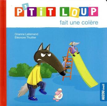 Couverture du livre « P'tit Loup fait une colère » de Orianne Lallemand et Eleonore Thuillier aux éditions Philippe Auzou