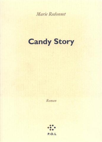 Couverture du livre « Candy story » de Marie Redonnet aux éditions P.o.l