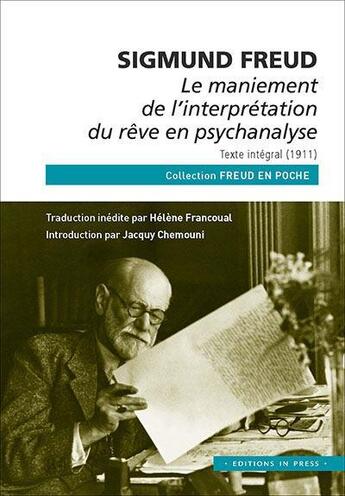 Couverture du livre « Le maniement de l'interprétation du rêve en psychanalyse » de Sigmund Freud aux éditions In Press