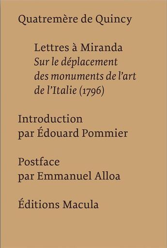 Couverture du livre « Lettres à Miranda » de Antoine Quatremère De Quincy aux éditions Macula