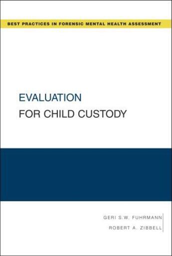 Couverture du livre « Evaluation for Child Custody » de Zibbell Robert A aux éditions Oxford University Press Usa