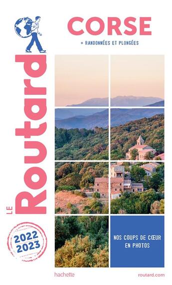 Couverture du livre « Guide du Routard : Corse ; + randonnées et plongées (édition 2022/2023) » de Collectif Hachette aux éditions Hachette Tourisme