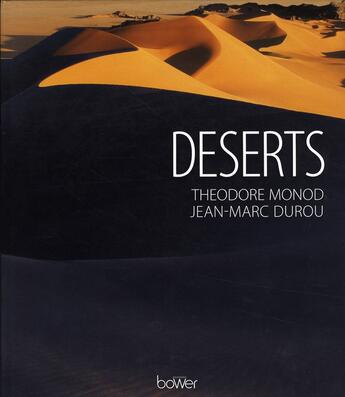 Couverture du livre « Déserts » de Theodore Monod aux éditions Bower