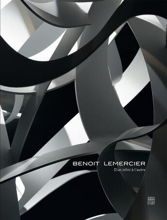 Couverture du livre « Benoît Lemercier, d'un infini à l'autre » de Benoit Lemercier aux éditions Somogy