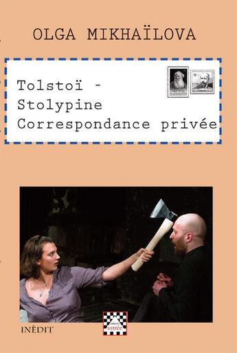 Couverture du livre « Tolstoï-Stolypine ; correspondance privée » de Olga Mikhailova aux éditions Astree