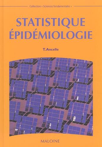Couverture du livre « Statistiques et epidemiologie » de T Ancelle aux éditions Maloine