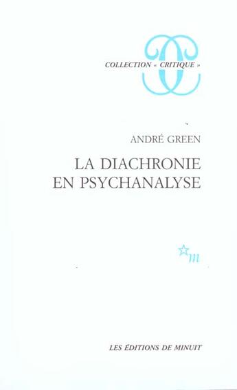 Couverture du livre « La diachronie en psychanalyse » de André Green aux éditions Minuit