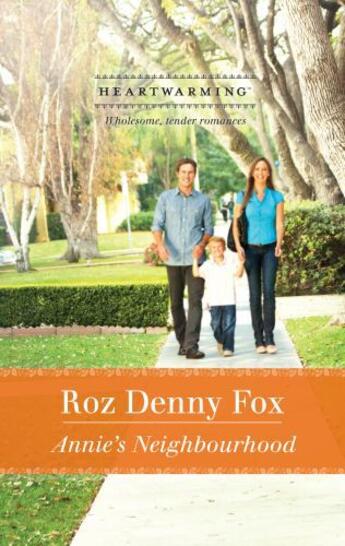 Couverture du livre « Annie's Neighborhood (Mills and Boon Heartwarming) » de Roz Denny Fox aux éditions Mills & Boon Series