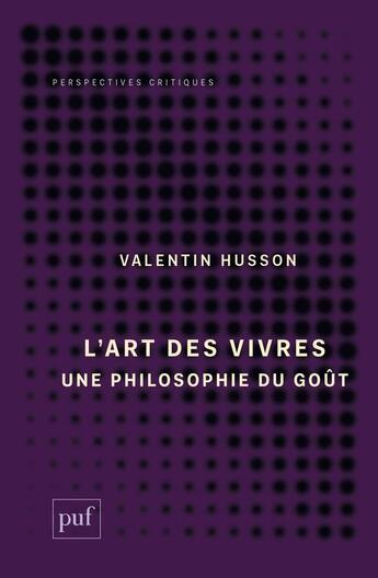 Couverture du livre « L'art des vivres » de Husson Valentin aux éditions Puf