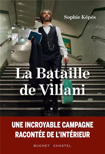Couverture du livre « La bataille de Villani » de Sophie Kepes aux éditions Buchet Chastel
