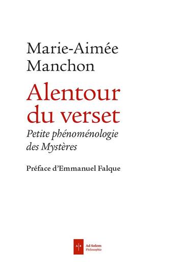 Couverture du livre « Alentour du verset ; un chapelet phénoménologique » de Emmanuel Falque et Marie-Aime Manchon aux éditions Ad Solem