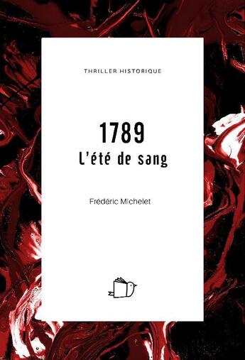 Couverture du livre « 1789, l'été de sang » de Frederic Michelet aux éditions Inspire