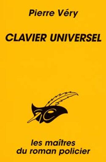 Couverture du livre « Clavier universel » de Pierre Very aux éditions Editions Du Masque