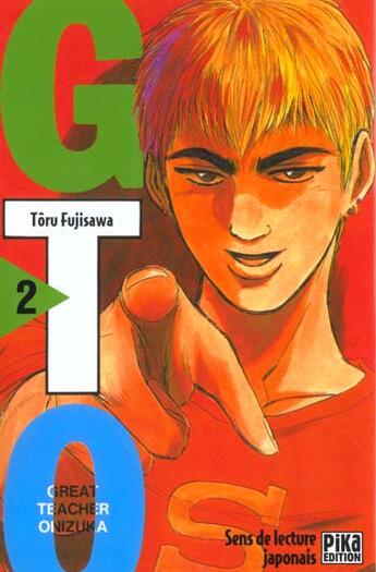 Couverture du livre « GTO ; great teacher Onizuka Tome 2 » de Toru Fujisawa aux éditions Pika