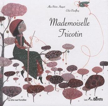 Couverture du livre « Mademoiselle Tricotin » de Alice Briere-Haquet et Celia Chauffrey aux éditions Orso Editions