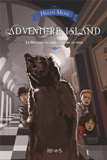 Couverture du livre « Adventure island ; le mystère du chef-d'oeuvre en péril » de Yann Tisseron et Helen Moss aux éditions Fleurus