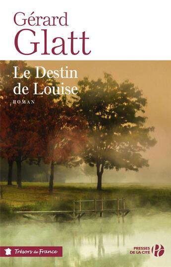 Couverture du livre « Le destin de Louise » de Gerard Glatt aux éditions Presses De La Cite