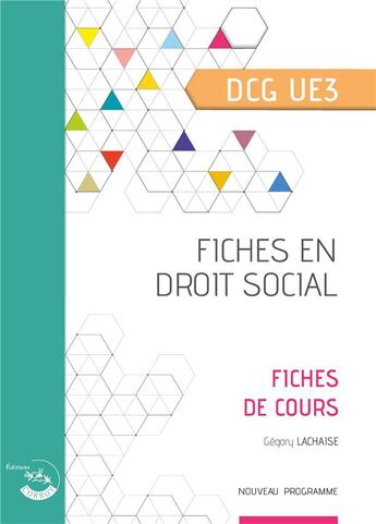 Couverture du livre « Fiches en droit social : UE 3 du DCG » de Gregory Lachaise aux éditions Corroy