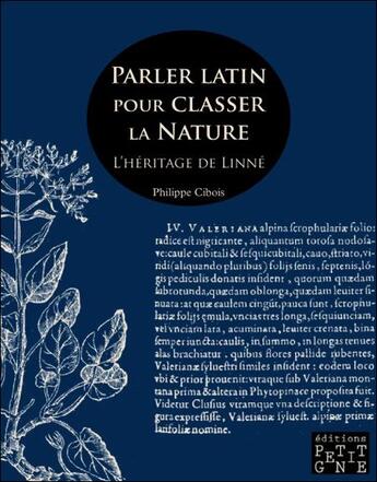 Couverture du livre « Parler latin pour classer la nature ; l'héritage de Linné » de Philippe Cibois aux éditions Locus Solus