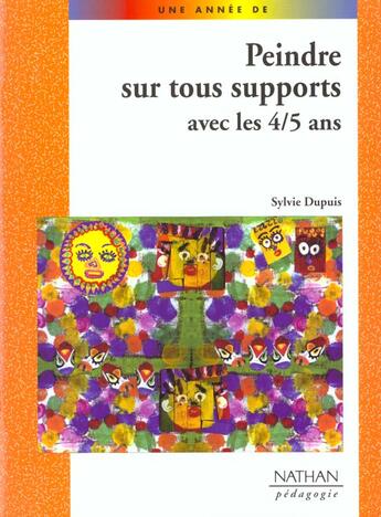 Couverture du livre « Peindre sur tous supports avec les 4/5 ans » de Breton/Dupuis/Jenger aux éditions Nathan
