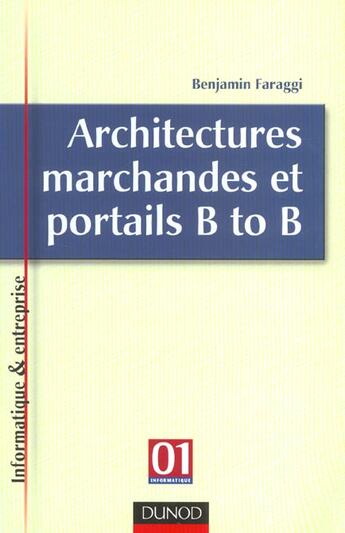 Couverture du livre « Architectures Marchandes Et Portails B To B » de Benjamin Faraggi aux éditions Dunod