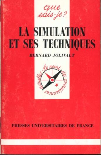 Couverture du livre « La simulation et ses techniques qsj 2941 » de Jolivalt B aux éditions Que Sais-je ?