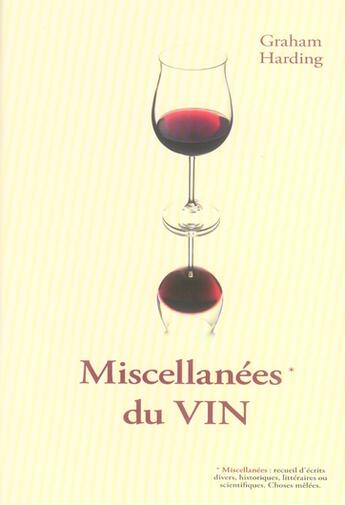 Couverture du livre « Miscellanées du vin » de Graham Harding aux éditions City