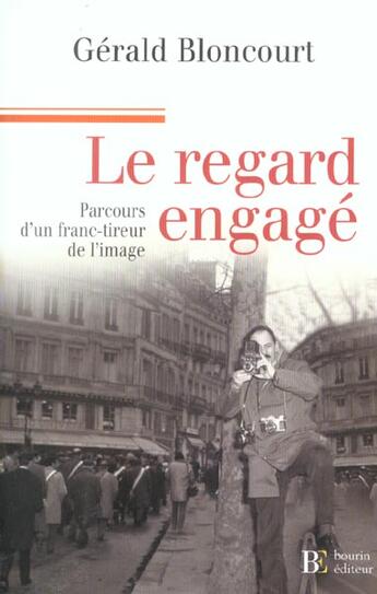 Couverture du livre « Le regard engage » de Bloncourt aux éditions Les Peregrines