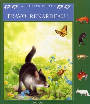 Couverture du livre « Bravo renardeau » de Pepin/Fichaux aux éditions Nathan