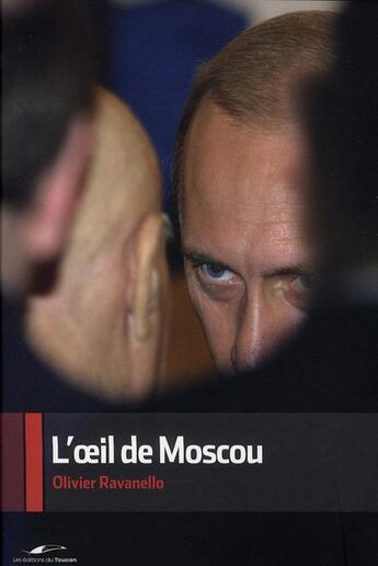 Couverture du livre « L'oeil de Moscou » de Ravanello-O aux éditions Tf1 Publishing