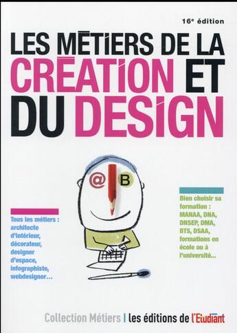 Couverture du livre « Les métiers de la création et du design (16e édition) » de Virginie Plaut aux éditions L'etudiant