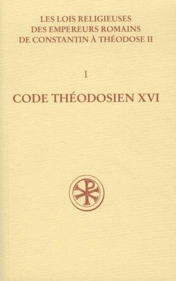 Couverture du livre « Code théodosien ; livre XVI t.1 » de  aux éditions Cerf