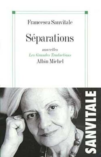 Couverture du livre « Séparations » de Francesca Sanvitale aux éditions Albin Michel