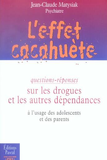 Couverture du livre « L'effet cacahuète » de Matysiak Jean-Claude aux éditions Pascal