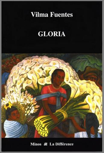 Couverture du livre « Gloria » de Vilma Fuentes aux éditions La Difference