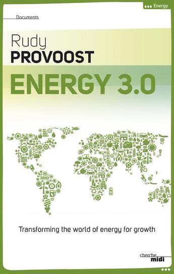 Couverture du livre « Energy 3.0 » de Rudy Provoost aux éditions Cherche Midi