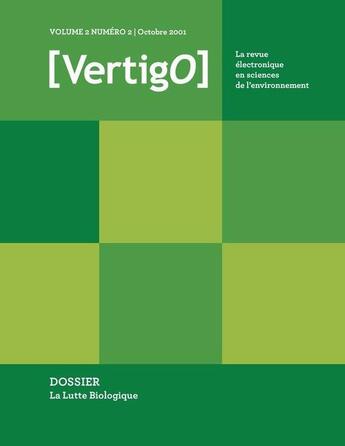 Couverture du livre « VERTIGO T.2/2 ; la lutte biologique » de Vertigo aux éditions Editions En Environnement