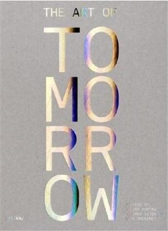 Couverture du livre « The art of tomorrow » de Dziewior/Hoptman aux éditions Distanz