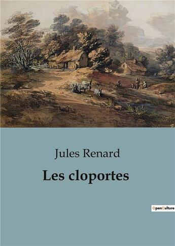 Couverture du livre « Les cloportes » de Jules Renard aux éditions Culturea