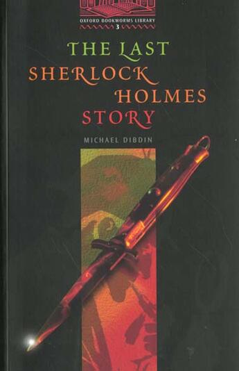 Couverture du livre « The last Sherlock Holmes (niveau 3) » de Arthur Conan Doyle aux éditions Oxford Up Elt