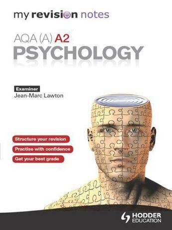 Couverture du livre « My Revision Notes: AQA (A) A2 Psychology » de Lawton Jean-Marc aux éditions Hodder Education Digital