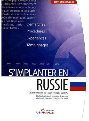 Couverture du livre « S'implanter en Russie (édition 2008/2009) » de Collin Jean-Francois aux éditions Ubifrance