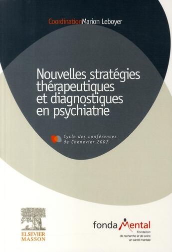 Couverture du livre « Nouvelles stratégies thérapeutiques et diagnostiques en psychiatrie » de Leboyer-M aux éditions Elsevier-masson